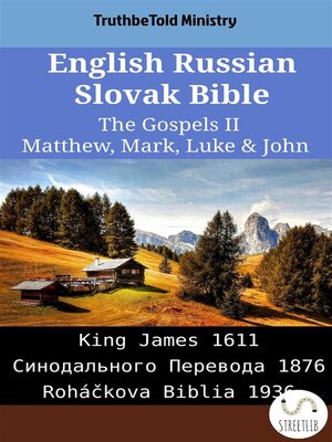 cover image of English Russian Slovak Bible--The Gospels II--Matthew, Mark, Luke & John